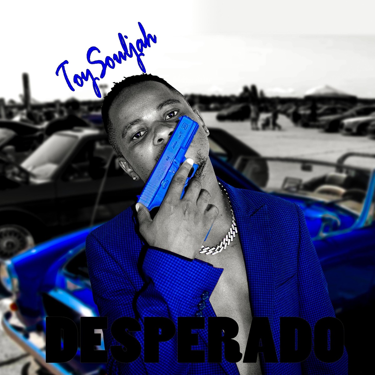 Desperado - Single by Toy Souljah album cover