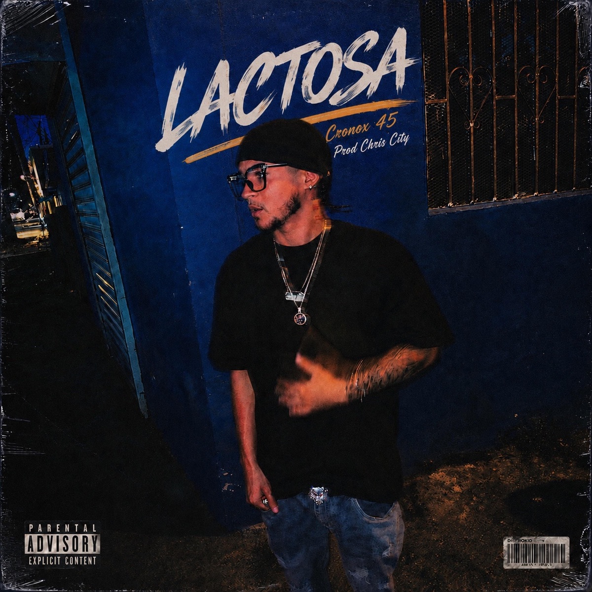 Lactosa (feat. Chris City) - Single by Cronox 45 album cover