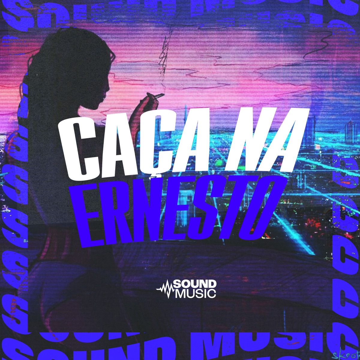 CAÇA NA ERNESTO - Single by MC LP7, Iraqui ZL, MC MAESTRO & SoundMusic Original album cover
