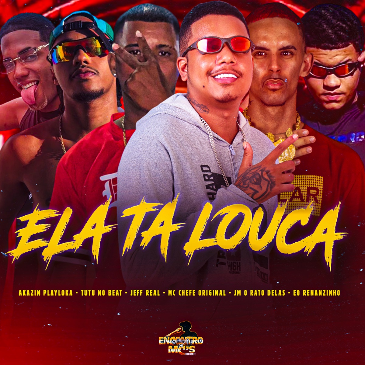 Ela Já Ta Louca (feat. AKAZIN PLAYLOKA & Eo Renanzinho) - Single by Tutu No Beat, Mc Chefe original, Jm O Rato Delas & JEFF REAL album cover
