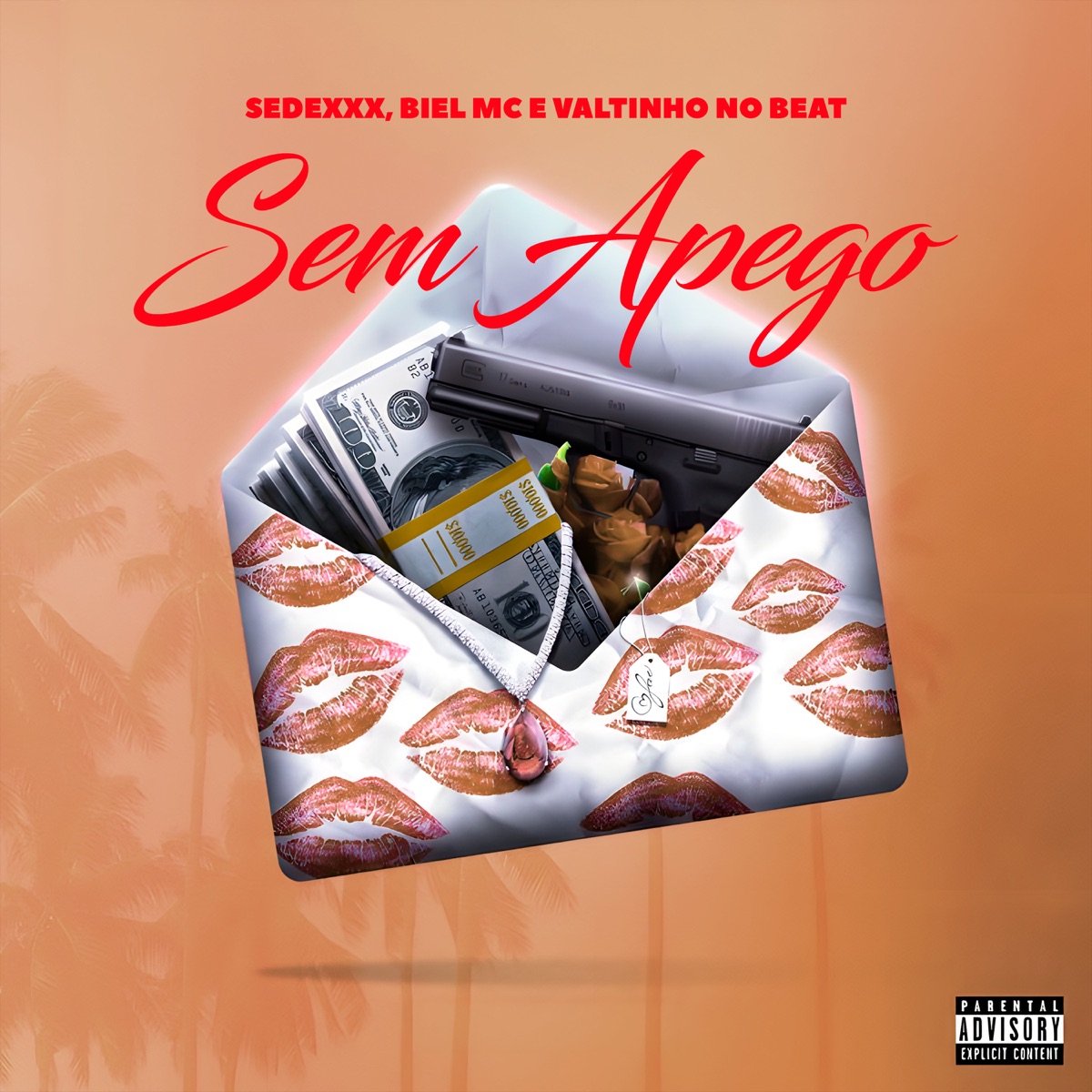 Sem Apego - Single by SEDEXXX & Biel MC album cover