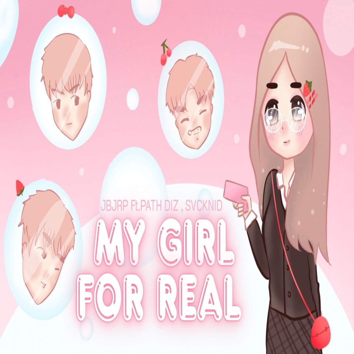 MY GIRL FOR REAL (feat. PATH DIZ & SVCKNID) - Single by JBJRP album cover