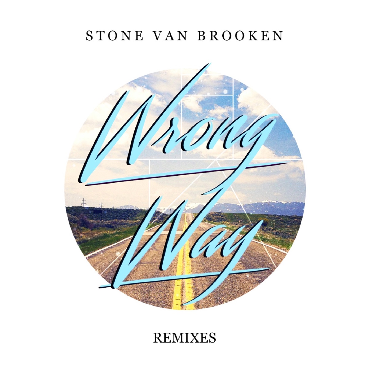Wrong Way - Single by Stone Van Brooken album cover