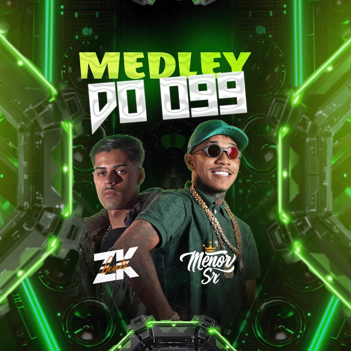 MEDLEY DO 099 - Single by ZK Beats & Mc Menor Sr album cover