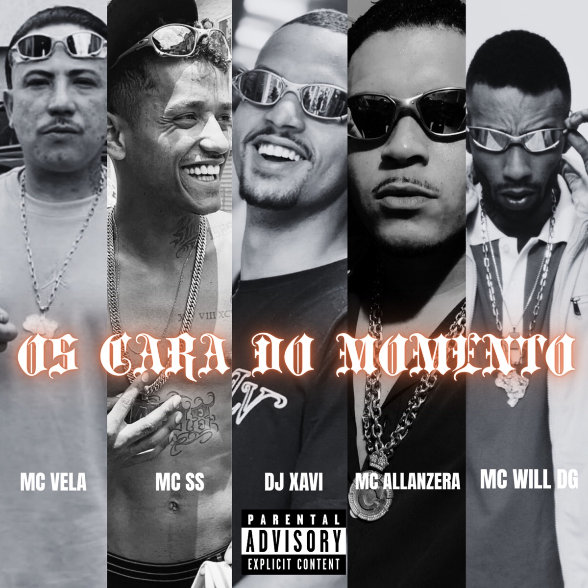 Os Cara do Momento (feat. MC VELA) - Single by MC SS, MC Allanzera, MC Will DG & Dj Xavi album cover
