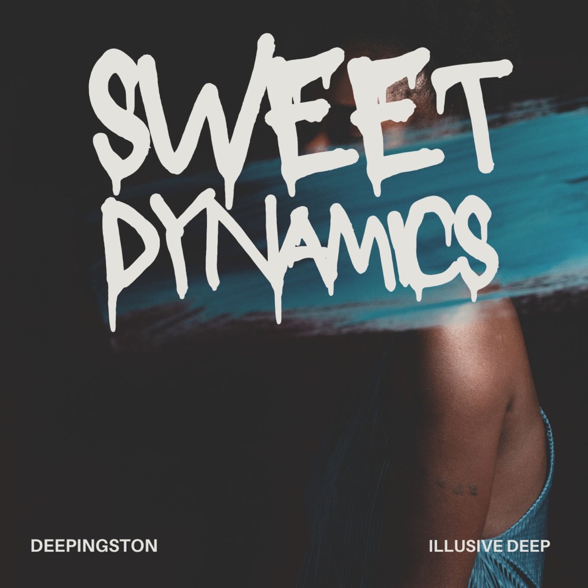 Sweet Dynamics - Single by Deepingston & Illusive Deep album cover