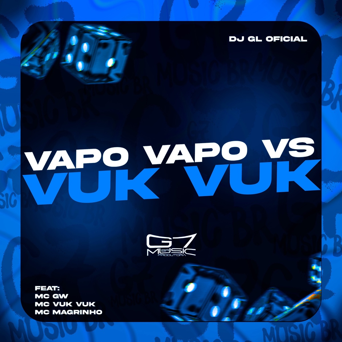 Vapo Vapo VS Vuk Vuk - Single by MC VUK VUK, Mc Magrinho, Mc Gw & DJ GL OFICIAL album cover