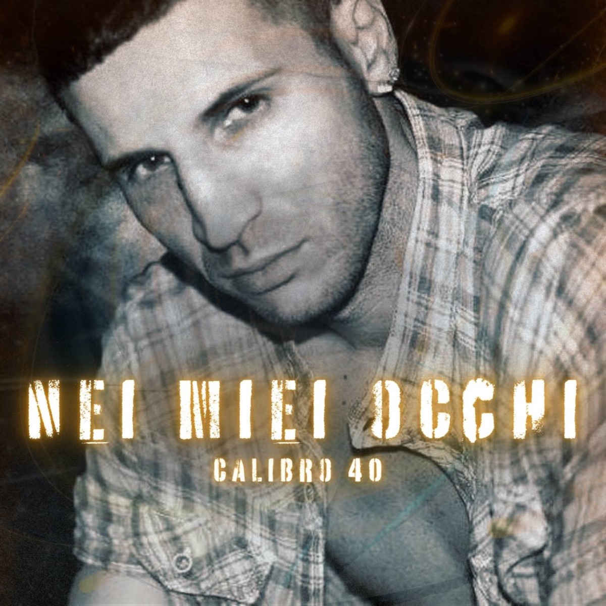 Nei Miei Occhi - Single by Calibro 40 album cover