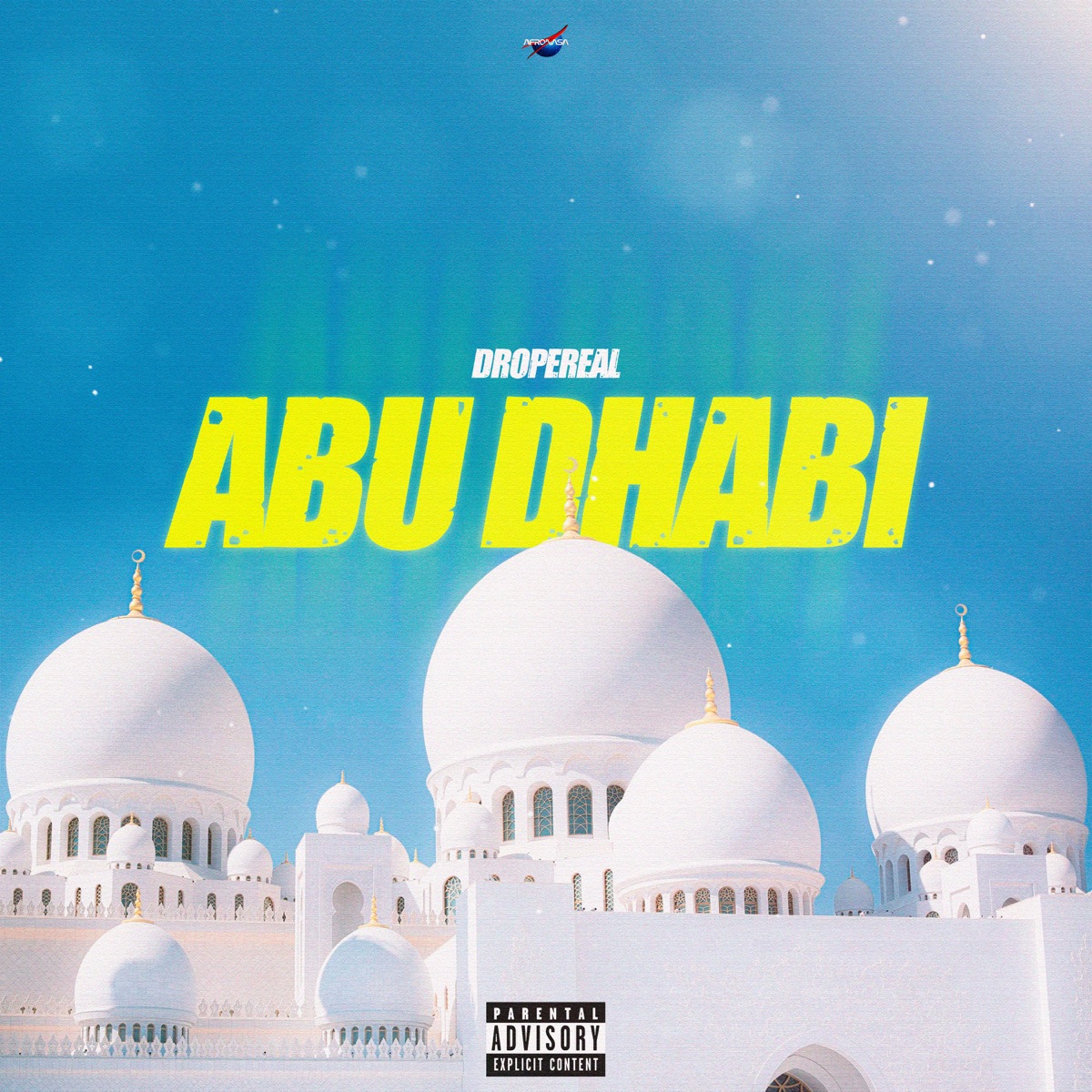 ABU DHABI - Single by DROPEreal, Y4AN & AFRONASA album cover