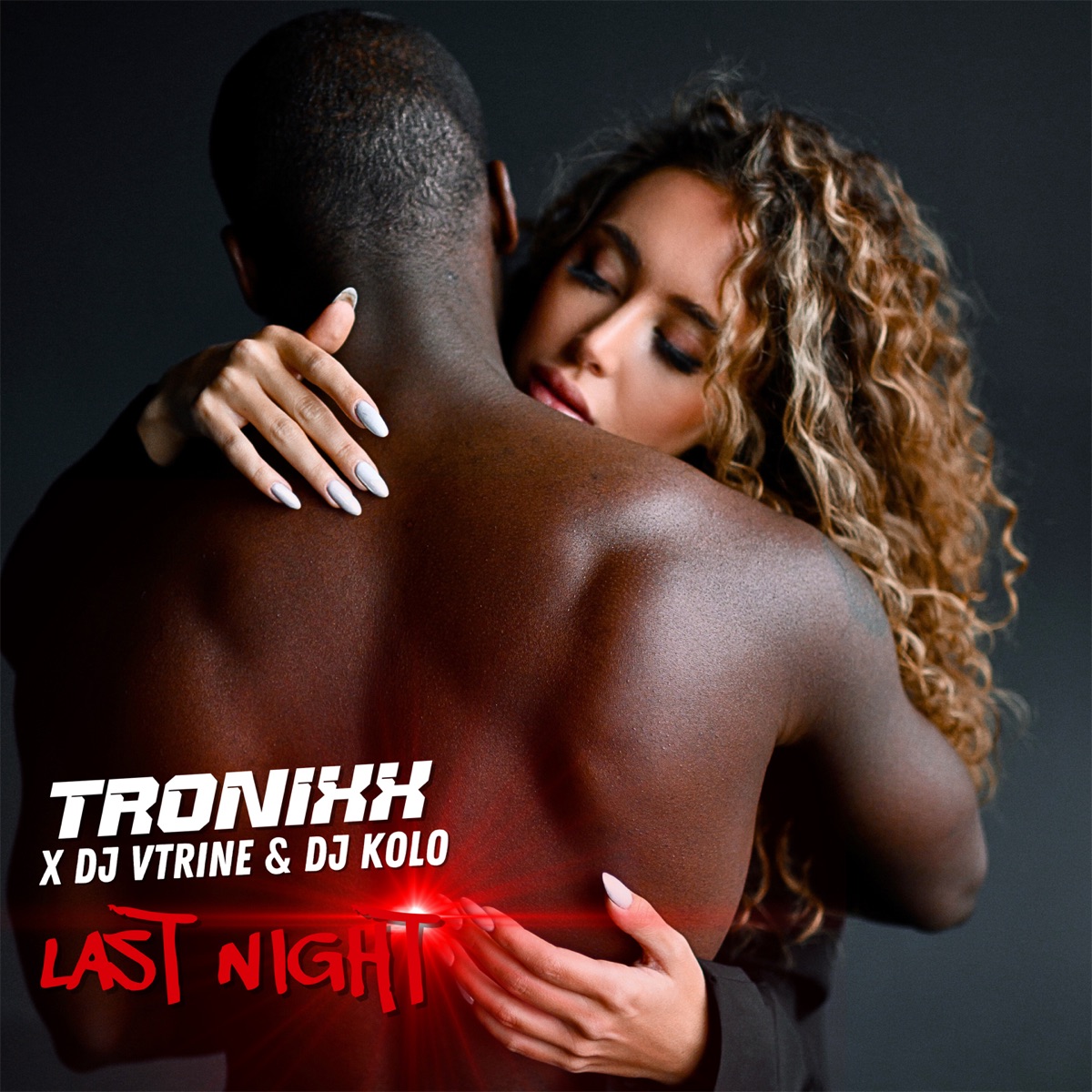 Last Night - Single by Tronixx, DJ Vtrine & DJ KOLO album cover