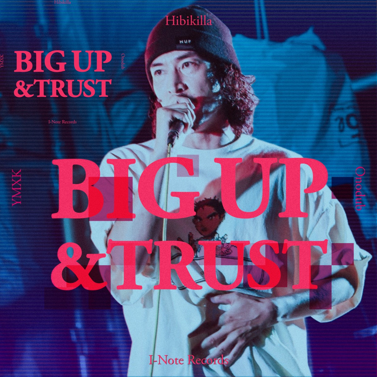 Big Up & Trust - Single by Hibikilla album cover