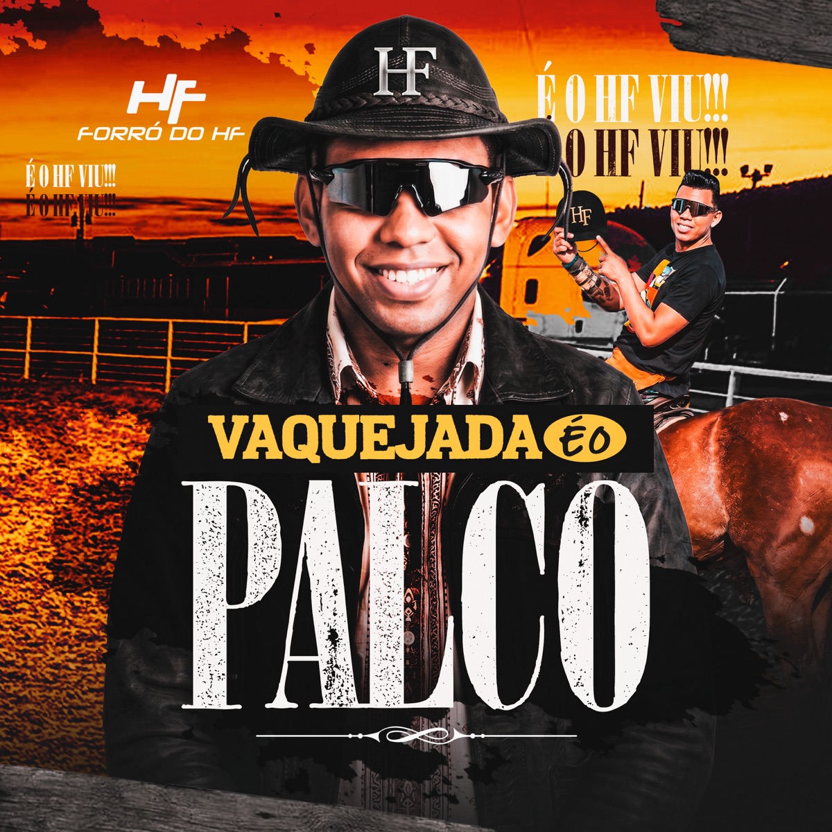 Vaquejada É O Palco - Single by Forró do HF album cover