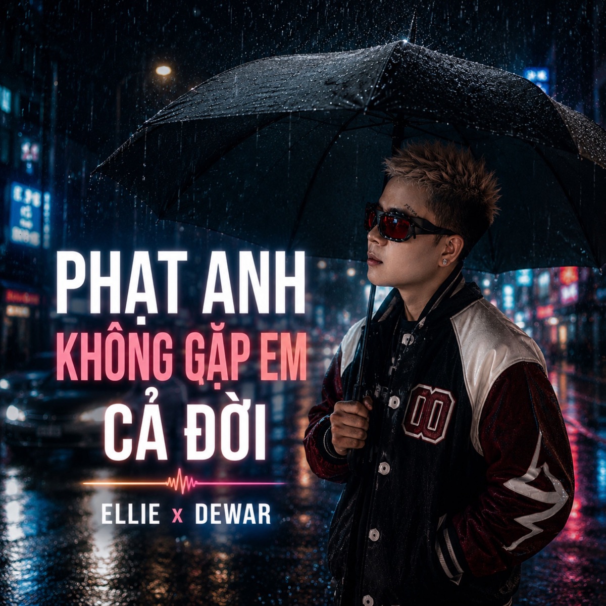 Phạt Anh Không Gặp Em Cả Đời - Single by Ellie & Dewar album cover