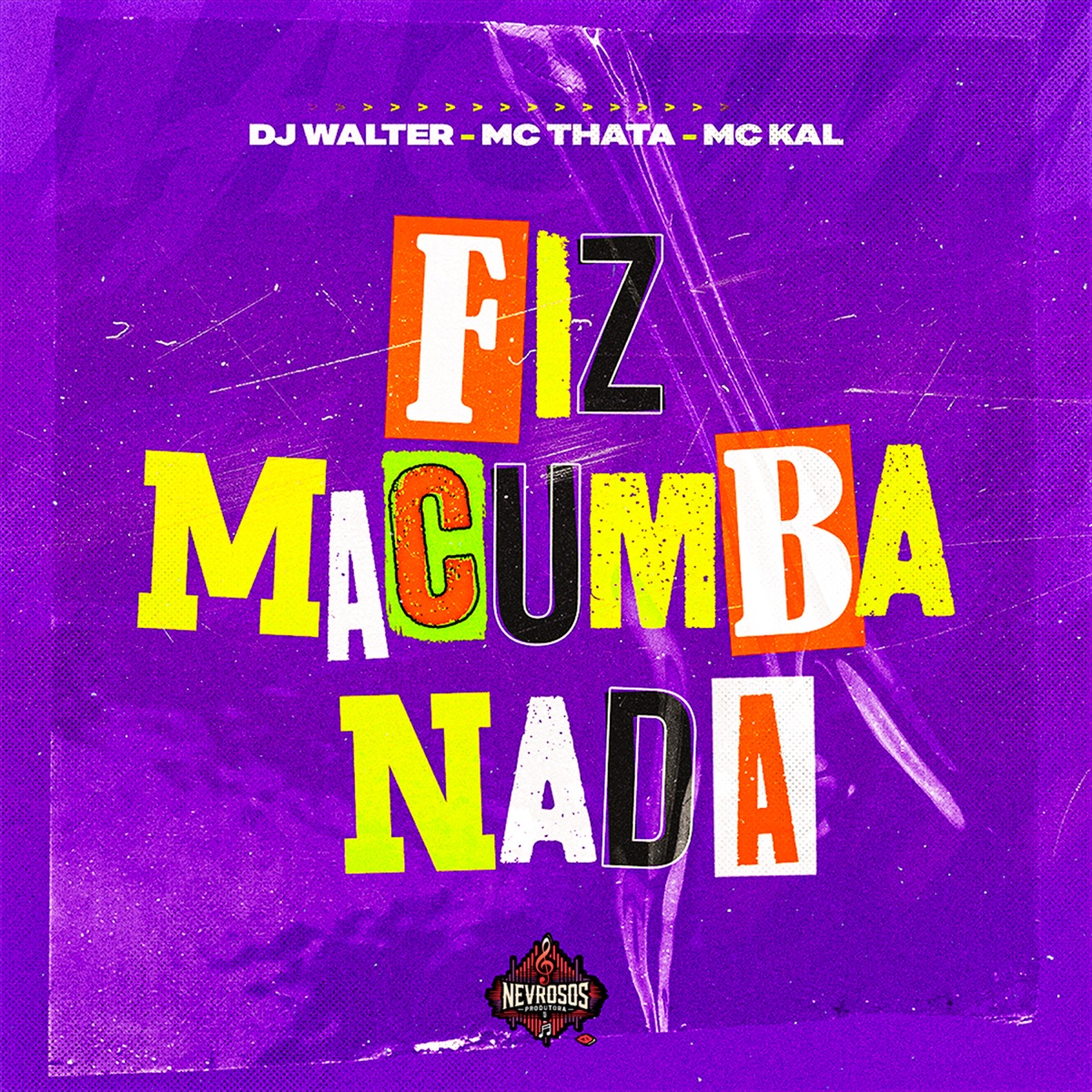 Fiz Macumba Nada - Single by Mc Thata & MC Kal album cover