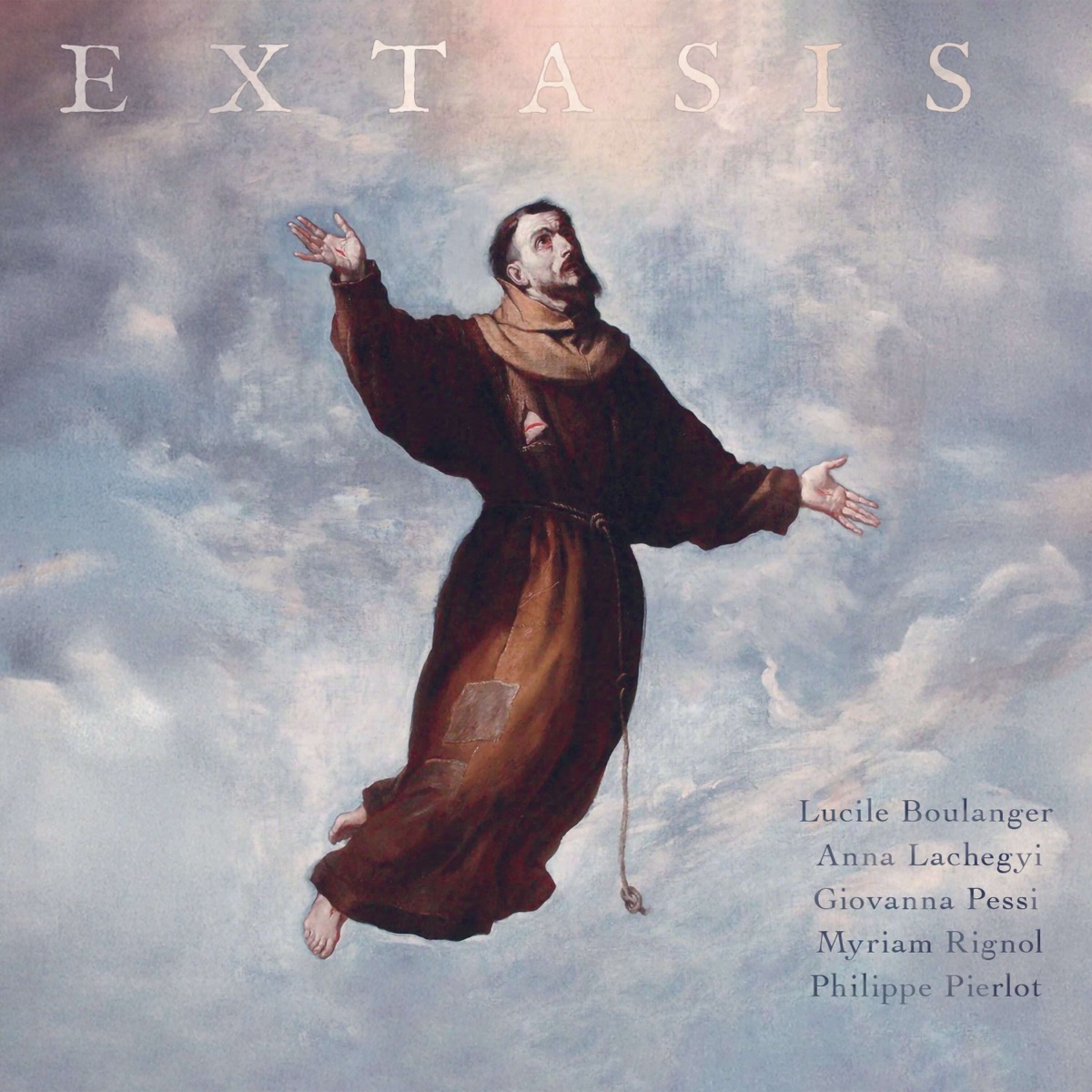 Extasis by Philippe Pierlot, Myriam Rignol, Anna Lachegyi, Lucile Boulanger & Giovanna Pessi album cover