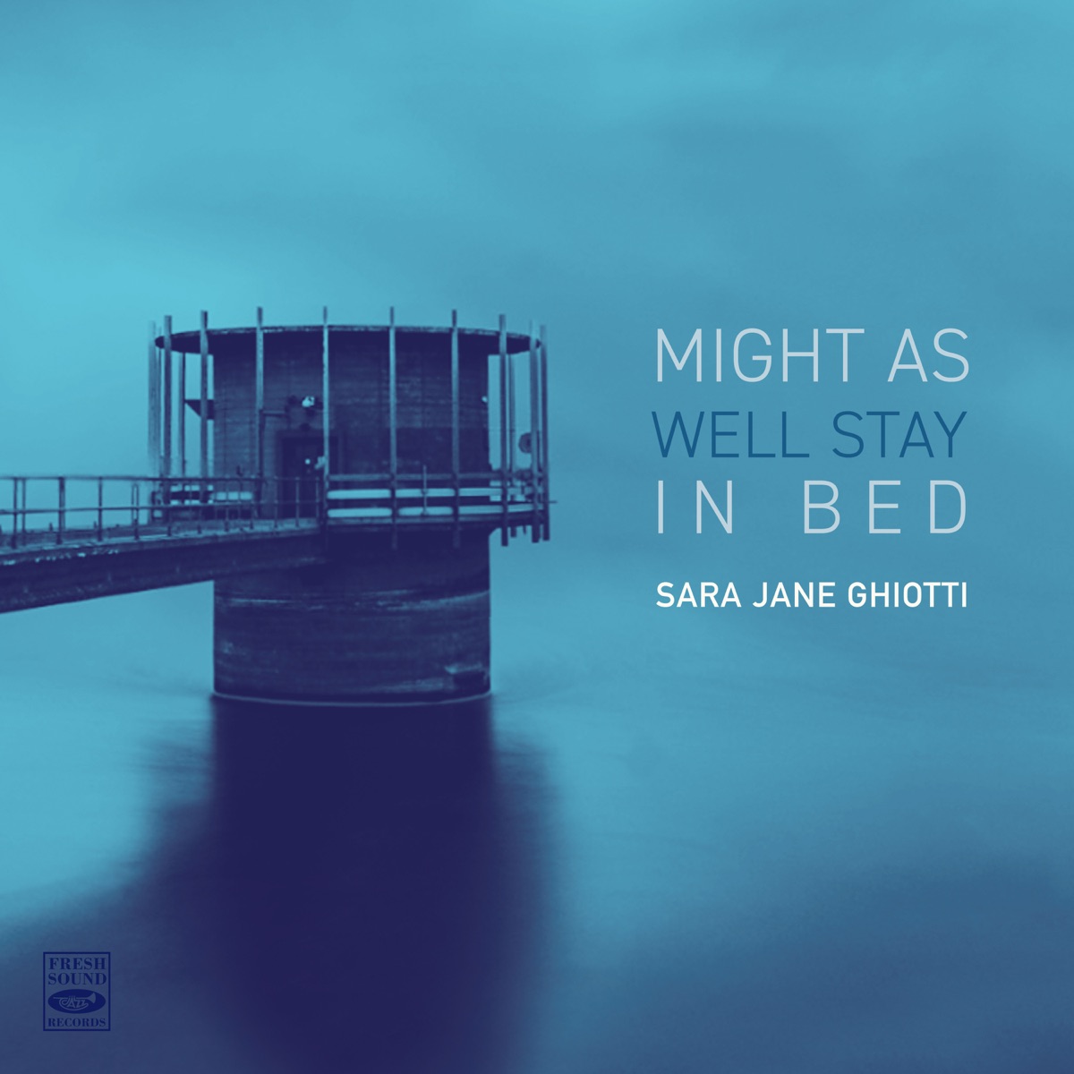 Might As Well Stay In Bed (feat. Simone Migani, Mauro Mussoni & Pasquale Fiore) - Single by Sara Jane Ghiotti album cover