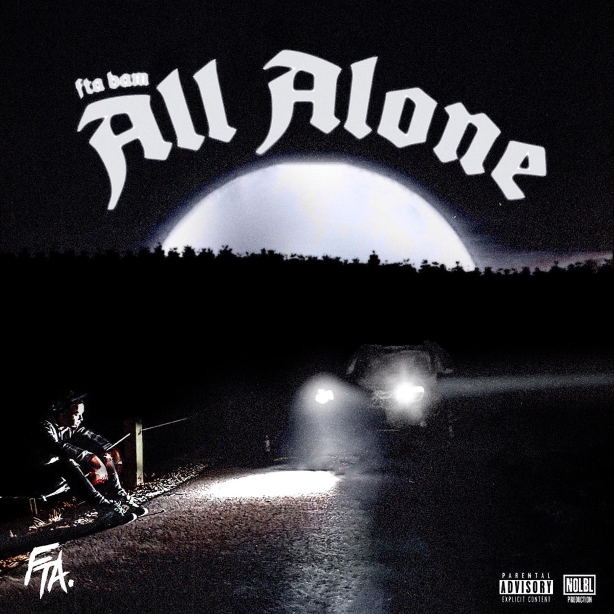 All Alone - Single by FTA BAM album cover