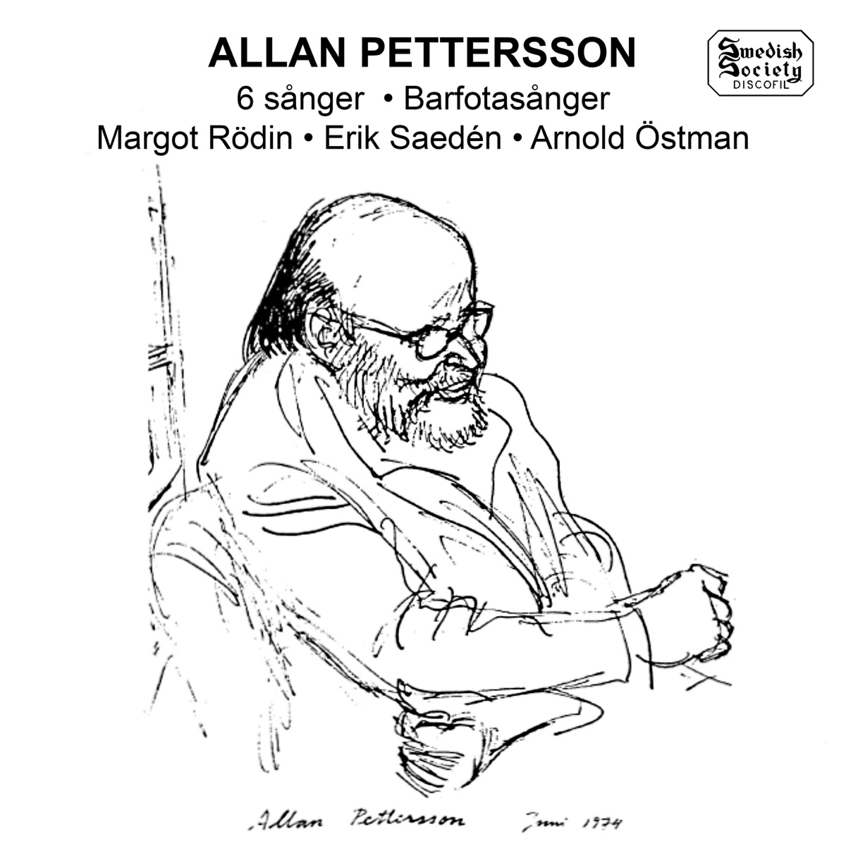 Pettersson: 6 Sånger & Barfotasånger by Margot Rödin, Allan Pettersson, Erik Saeden & Arnold Ostman album cover