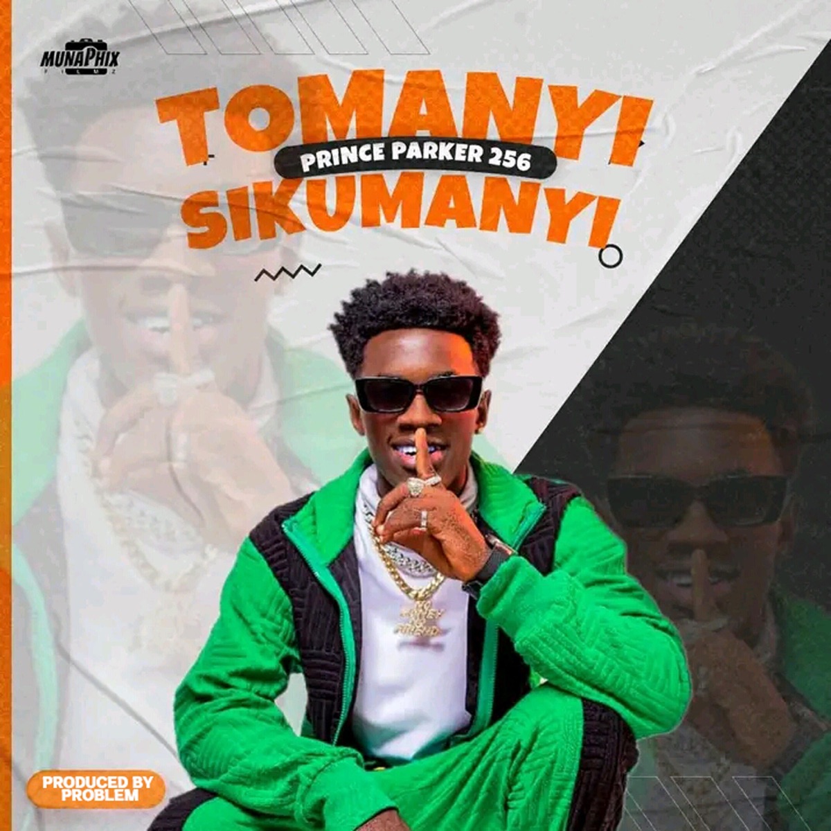 TOMANYI SIKUMANYI - Single by Prince Parker256 album cover