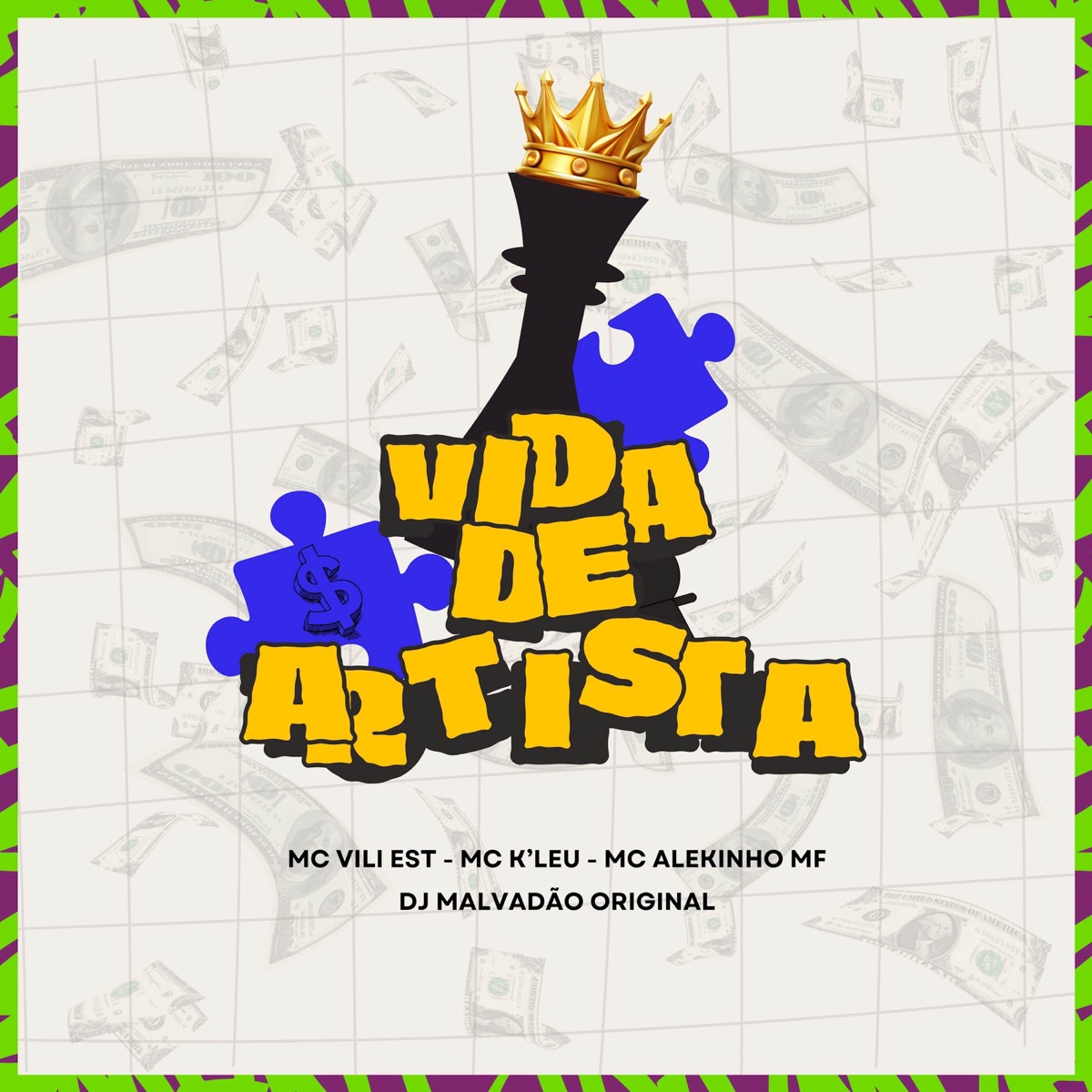 Vida de artista (feat. Dj Malvadão Original) - Single by Mc Vili Est, mc alekinho mf & Mc K´Leu album cover