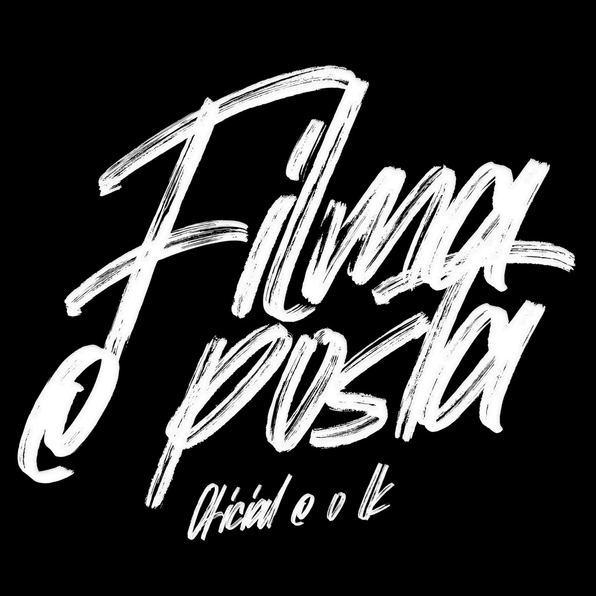 Filma e Posta - Single by Oficial é o LK album cover