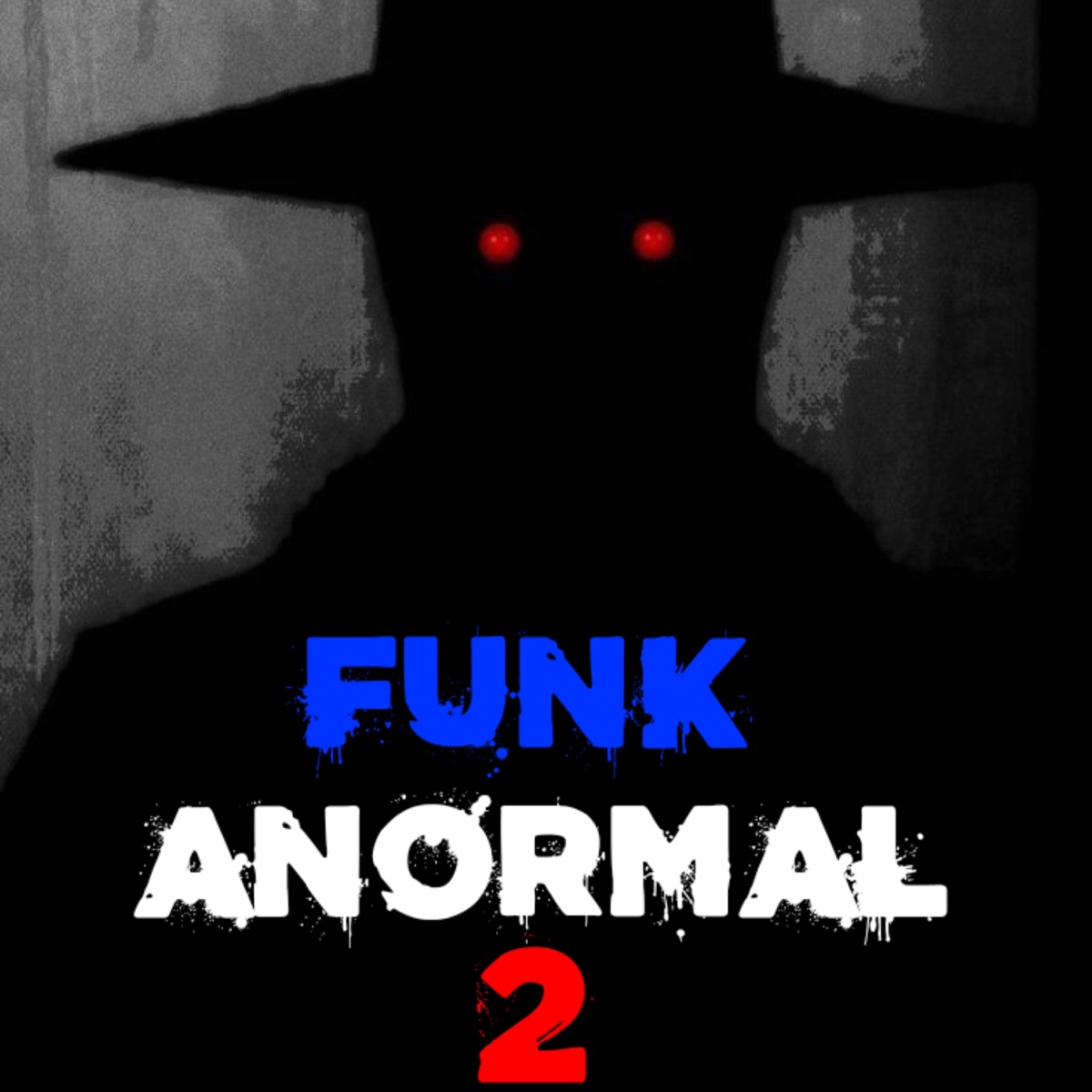 FUNK ANORMAL 2 - Single by Dj ramemes 067 album cover