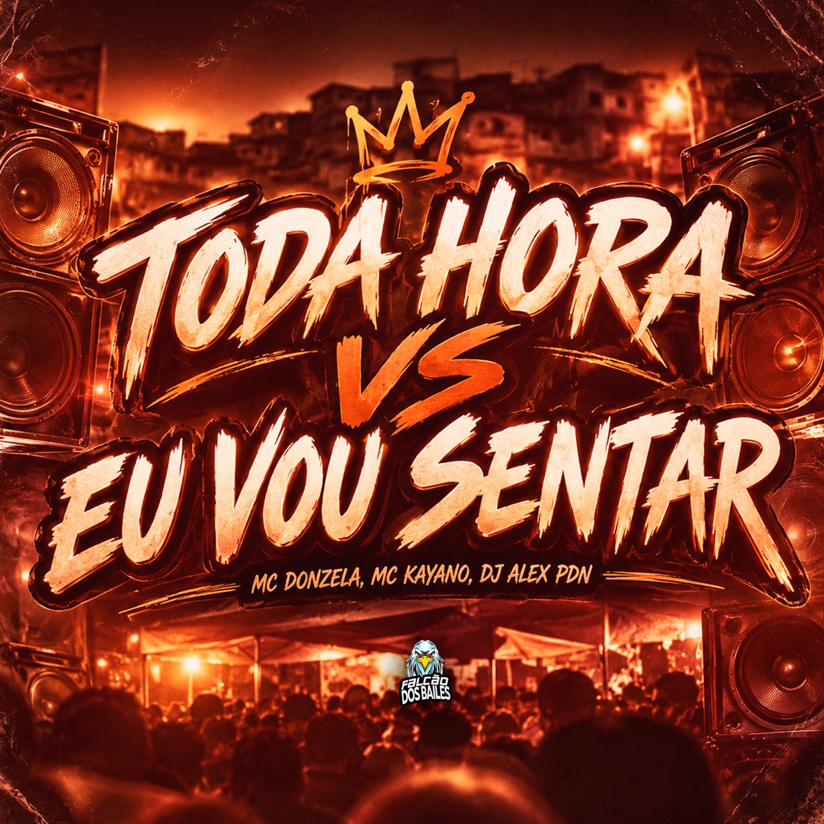 Toda Hora vs Ela Vou Sentar - Single by MC Donzela & MC kayano album cover