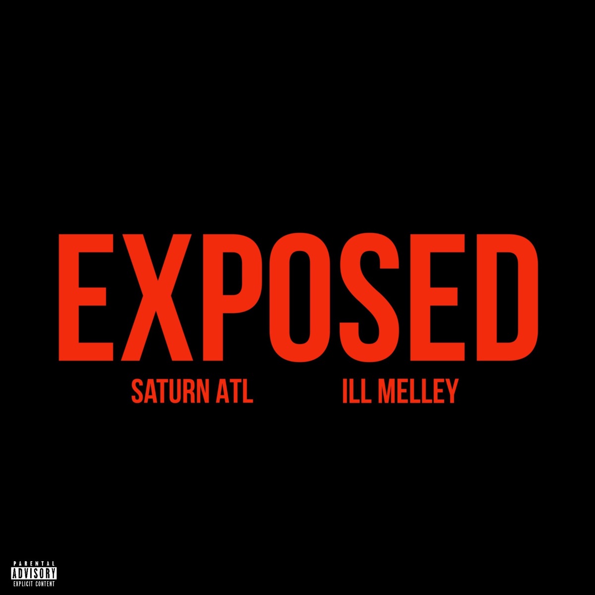Exposed (feat. Ill Melley) - Single by Saturn ATL album cover