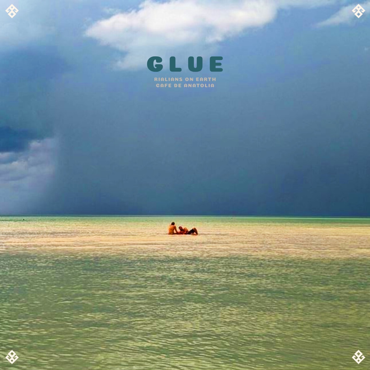 Glue - Single by Rialians on Earth & Cafe De Anatolia album cover
