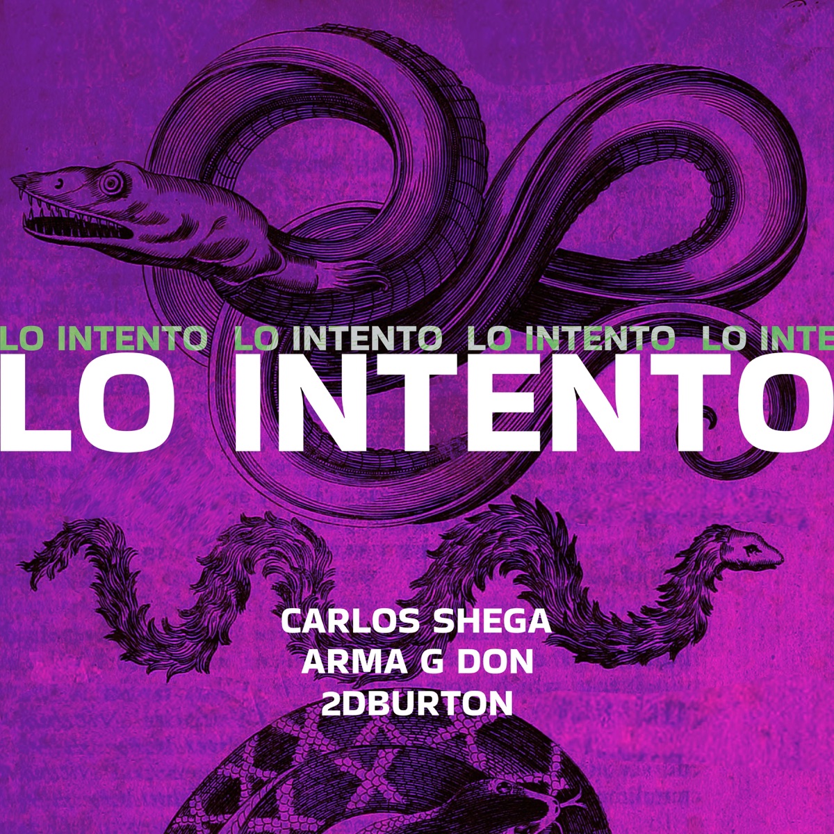 Lo intento (2025 Remastered Version) - Single by 2DBurton, Carlos Shega & Arma G Don album cover
