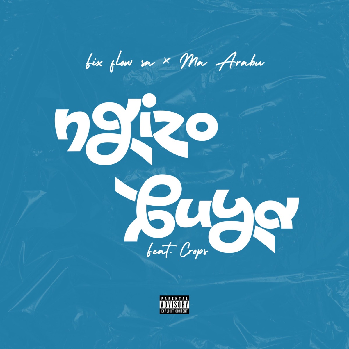 Ngizo Buya (feat. Crops Da Kid) - Single by Fix Flow SA album cover