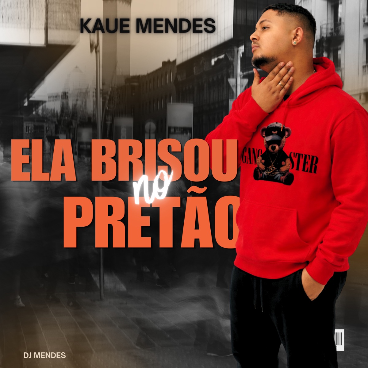 Ela Brisou no Pretão - Single by KAUÊ MENDES album cover
