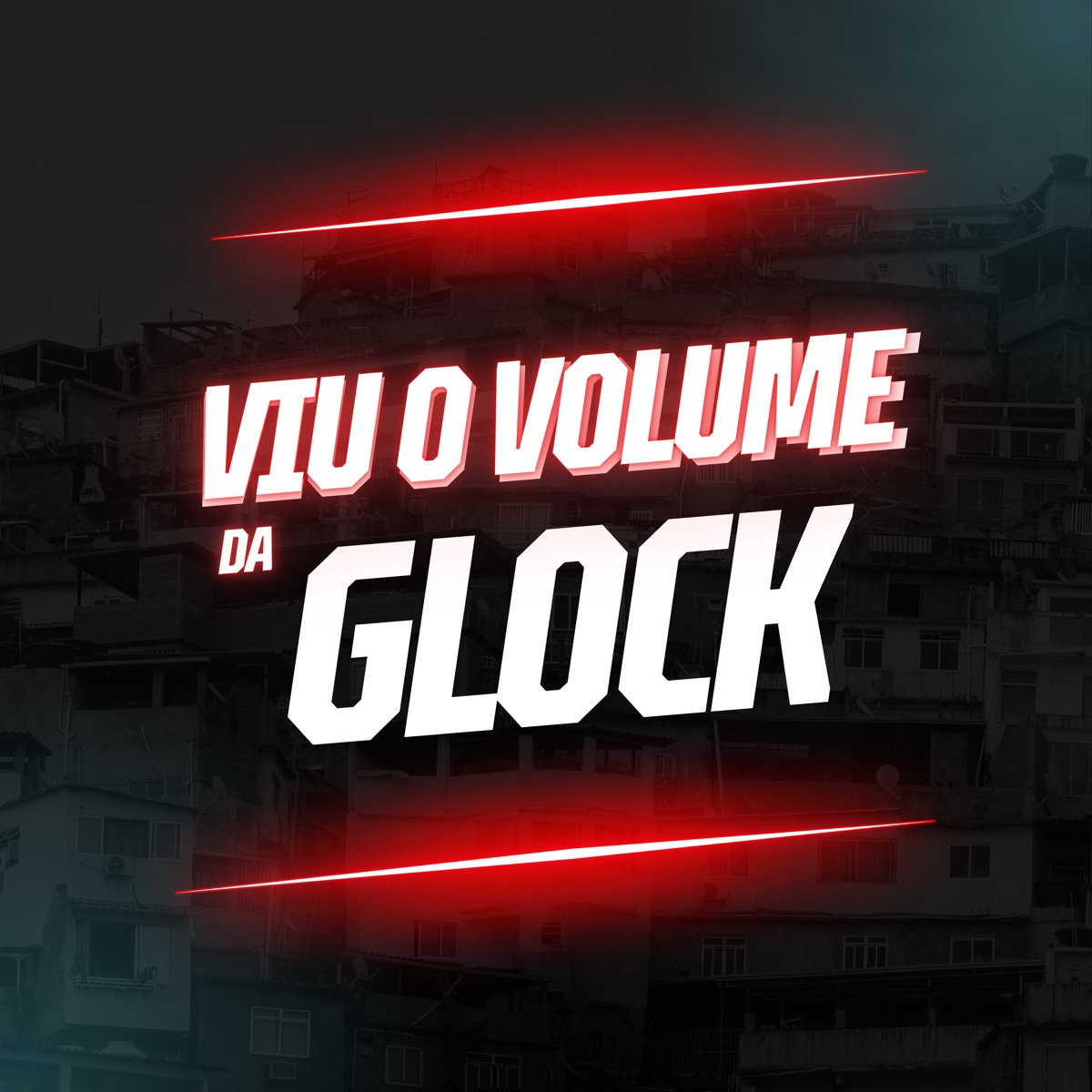 Viu o Volume da Glock (feat. BC HITS) - Single by rhuanzada, DJ MT Unico & N9 album cover