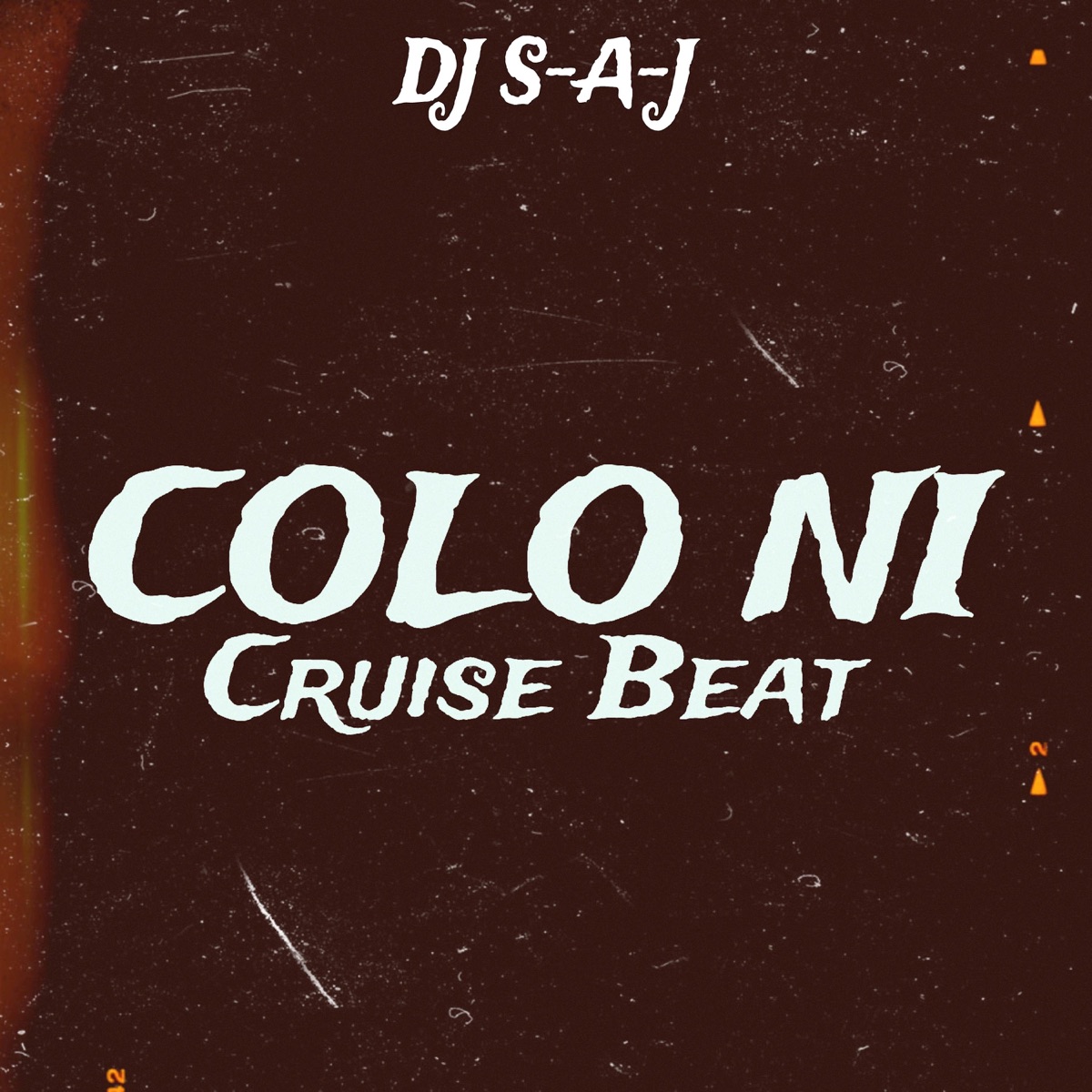 Colo NI Cruise Beat - Single by DJ S-A-J album cover