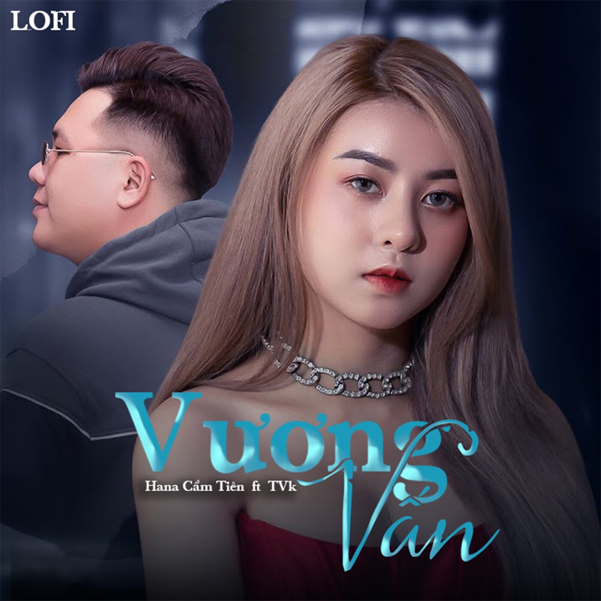 Vương Vấn (Lofi) - Single by Hana Cẩm Tiên & TVk album cover
