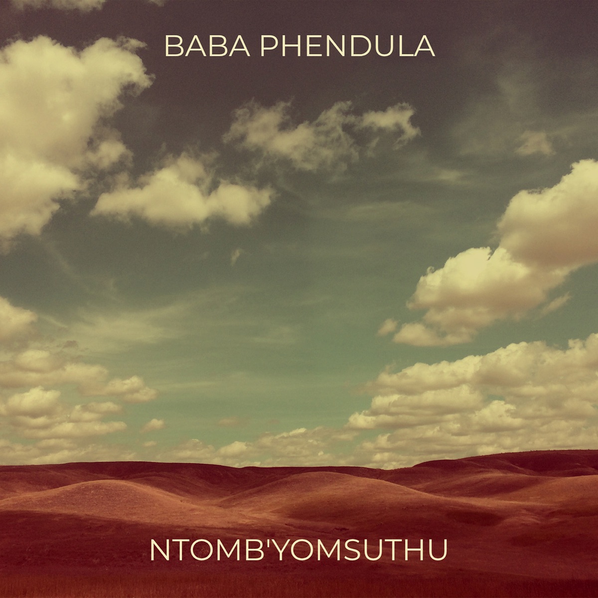 Baba Phendula - Single by Ntomb'Yomsuthu album cover