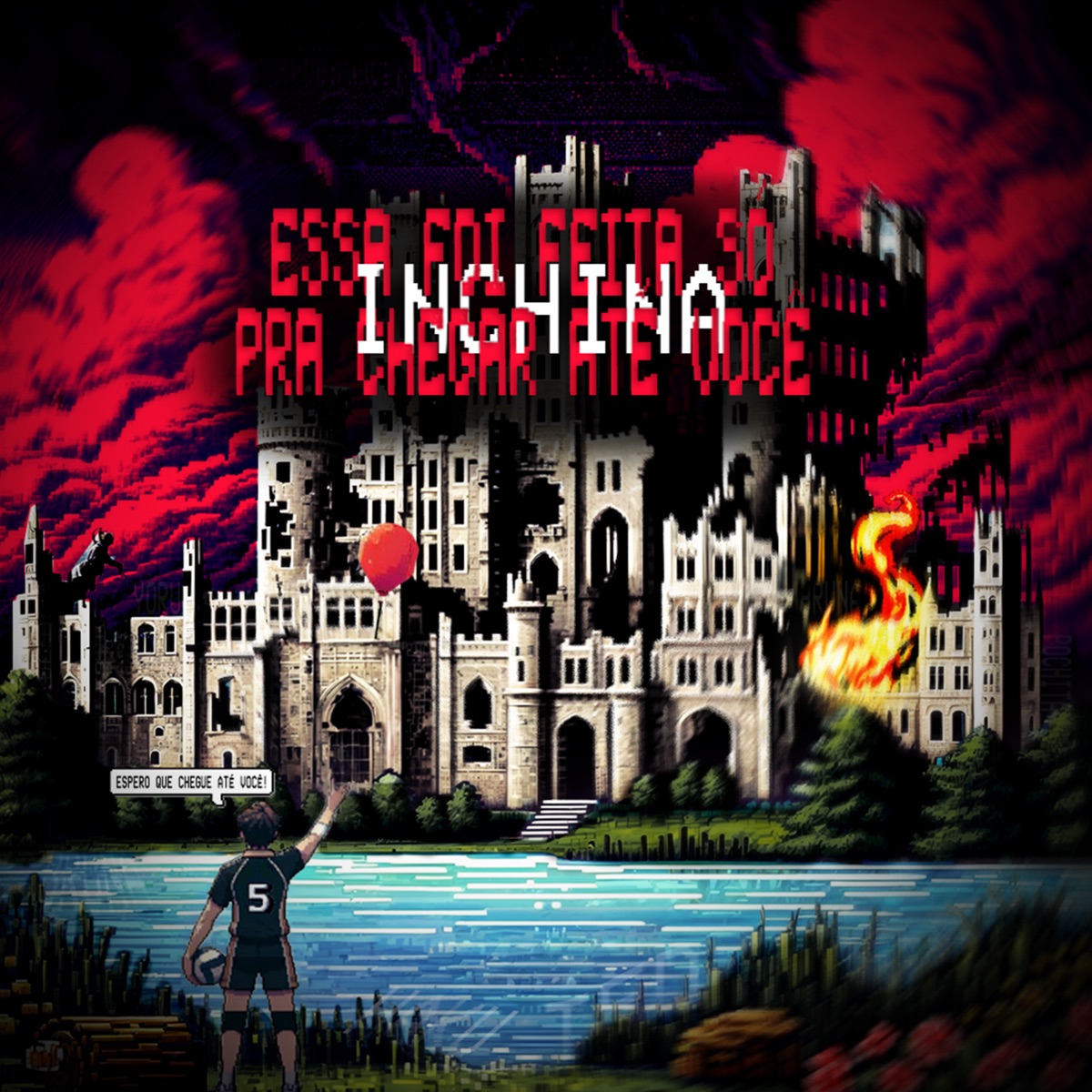 Essa Foi Feita Só pra Chegar Até Você - Single by inchiNa album cover