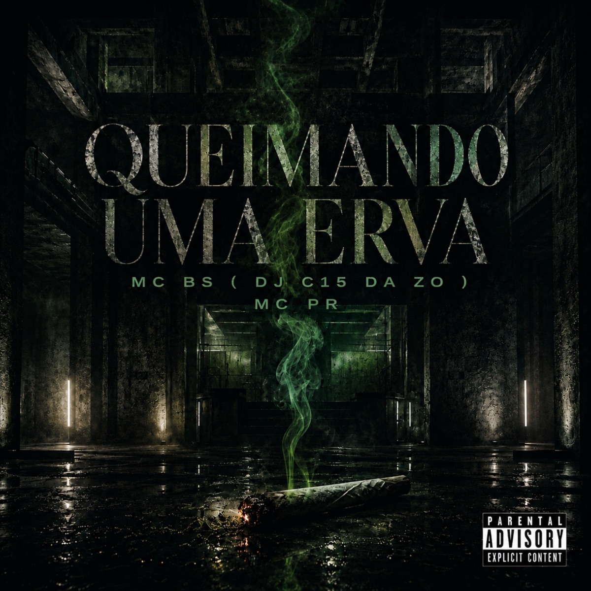 Queimando uma Erva - Single by Mc BS & MC PR album cover
