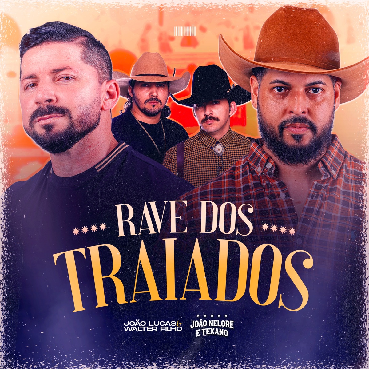Rave dos Traiados - Single by João Lucas & Walter Filho & João Nelore & Texano album cover