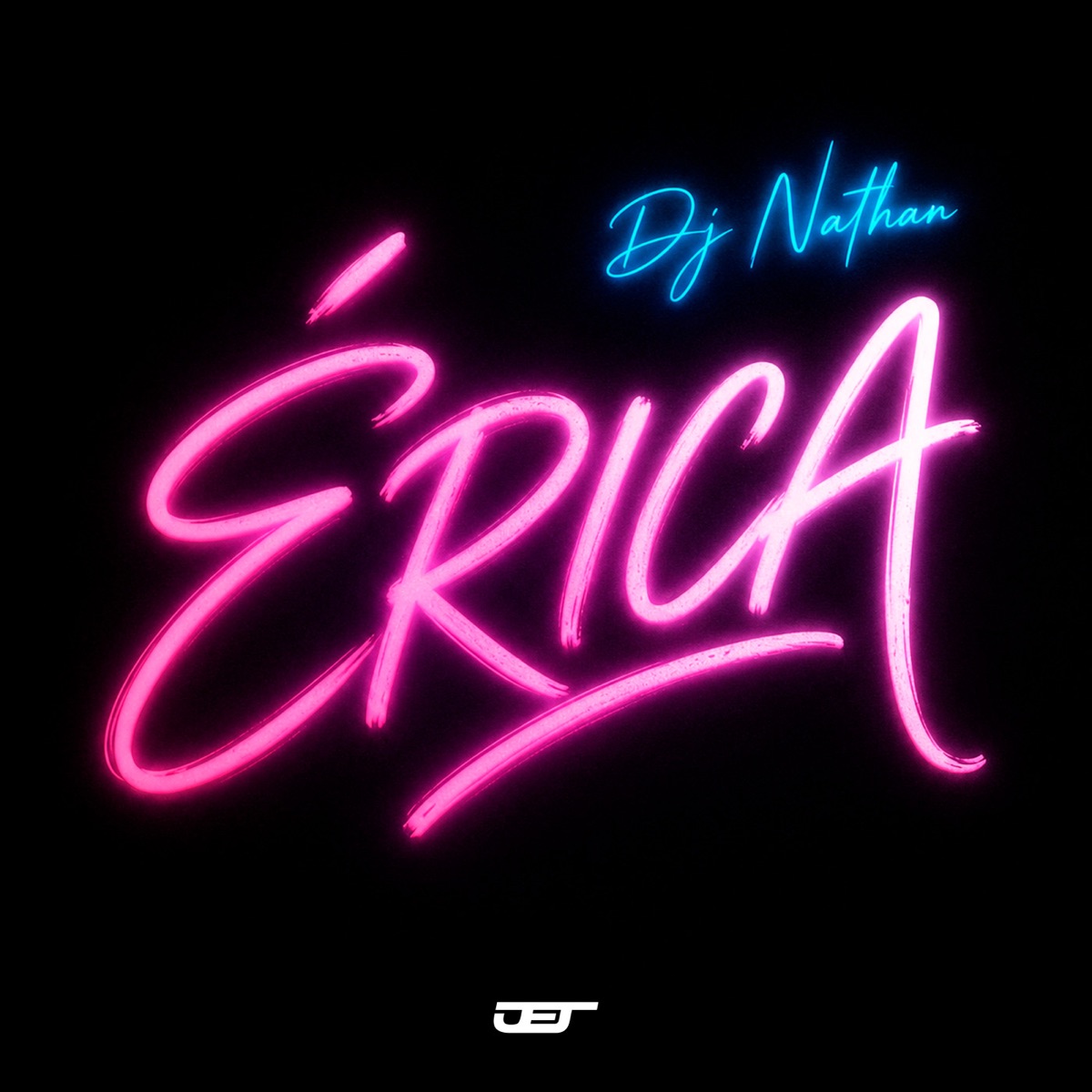 ERICÁ - Single by DJ Nathan album cover