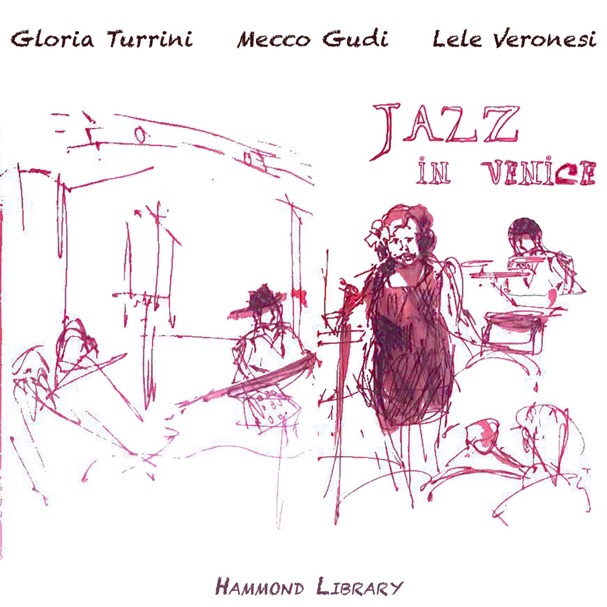Jazz in Venice (Hammond Library) [Live Hammond Trio] by Mecco Guidi, Gloria Turrini & Lele Veronesi album cover
