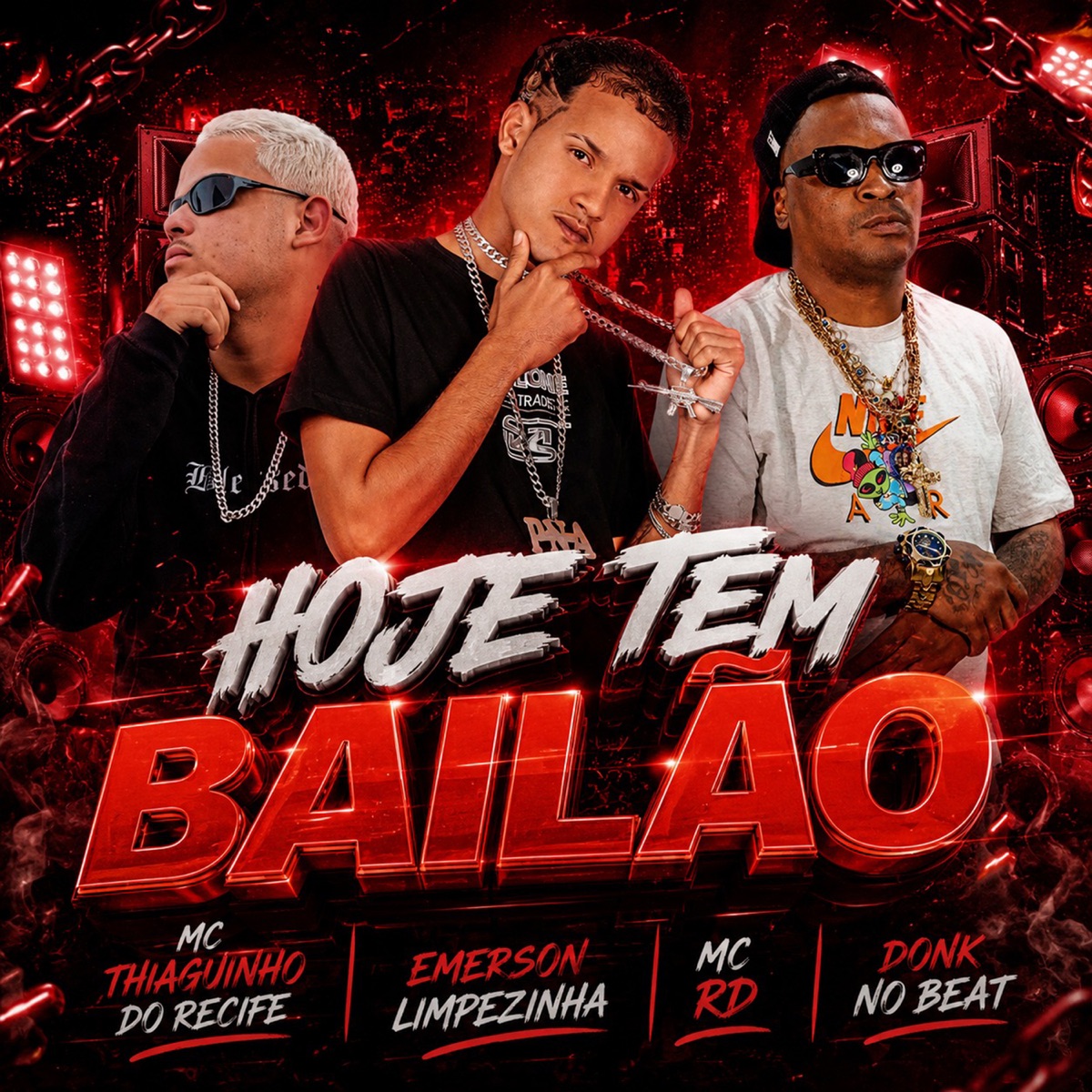 Hoje Tem Bailão - Single by Mc Thiaguinho do Recife, emerson limpezinha & Mc Rd album cover