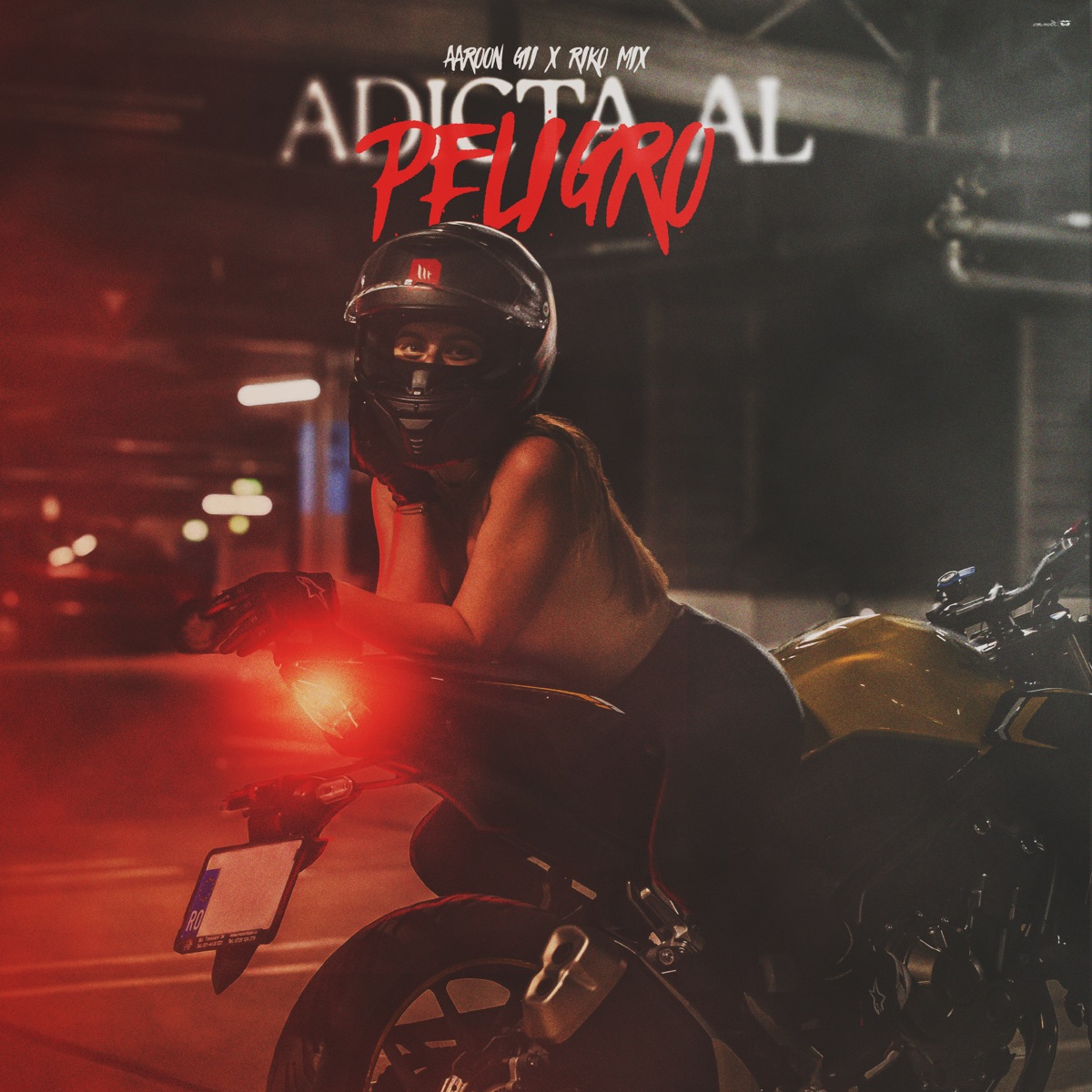 Adicta al Peligro - Single by Aaroon Gii & Riko Mix album cover