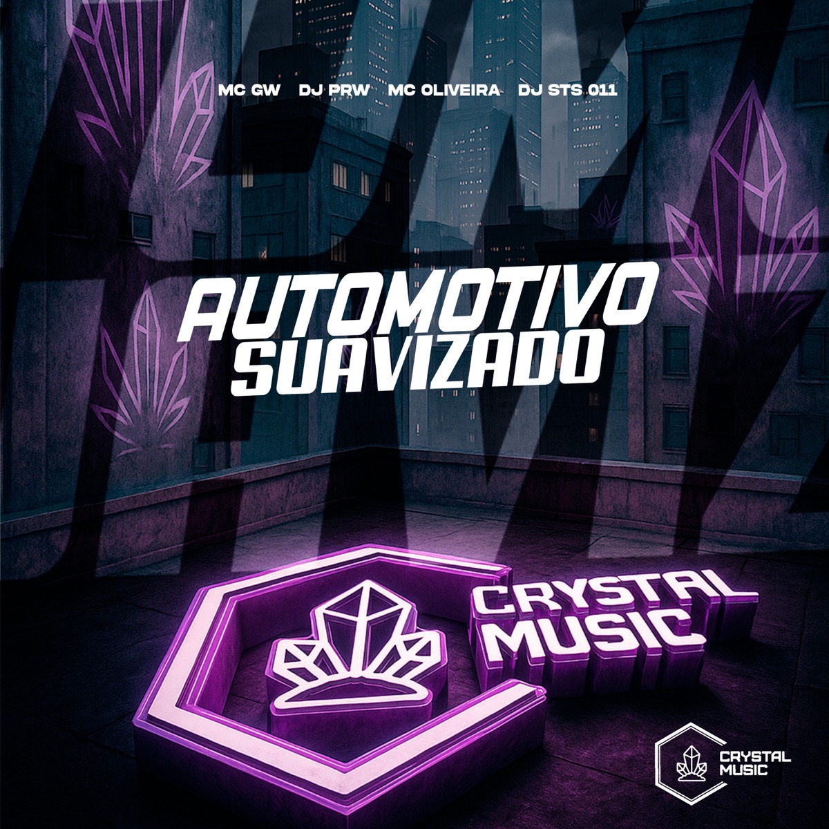 Automotivo Suavizado - Single by DJ STS 011, DJ PRW, Mc Gw & Mc Oliveira album cover