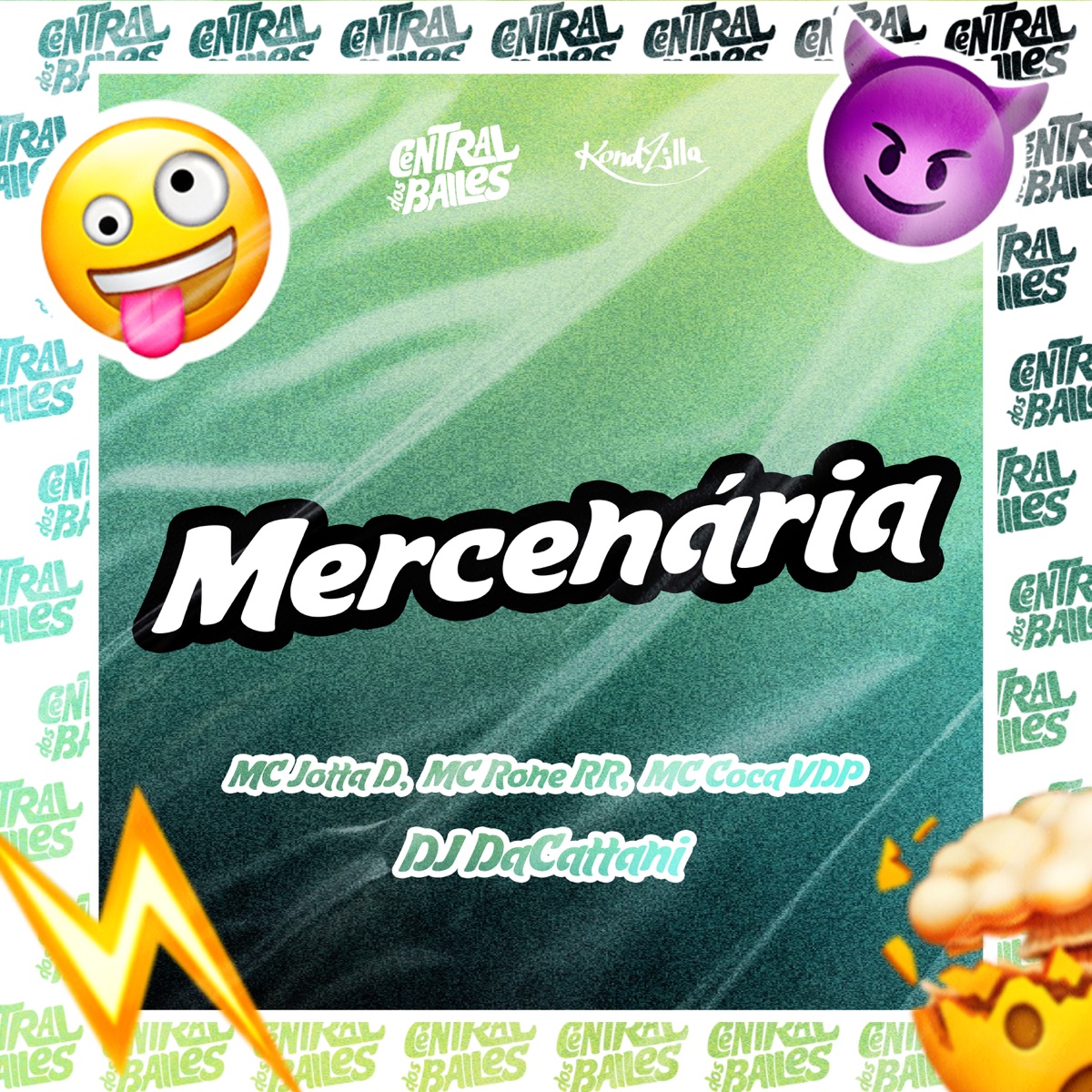 Mercenária (feat. Mc Coca VDP) - Single by DJ daCattani, MC Jotta D & Mc Rone RR album cover