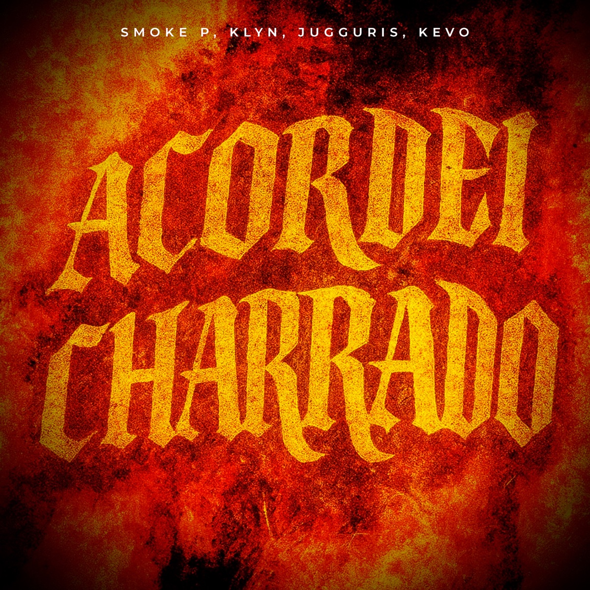 Acordei Charrado - Single by SMOKE P, Klyn & Jugguris album cover