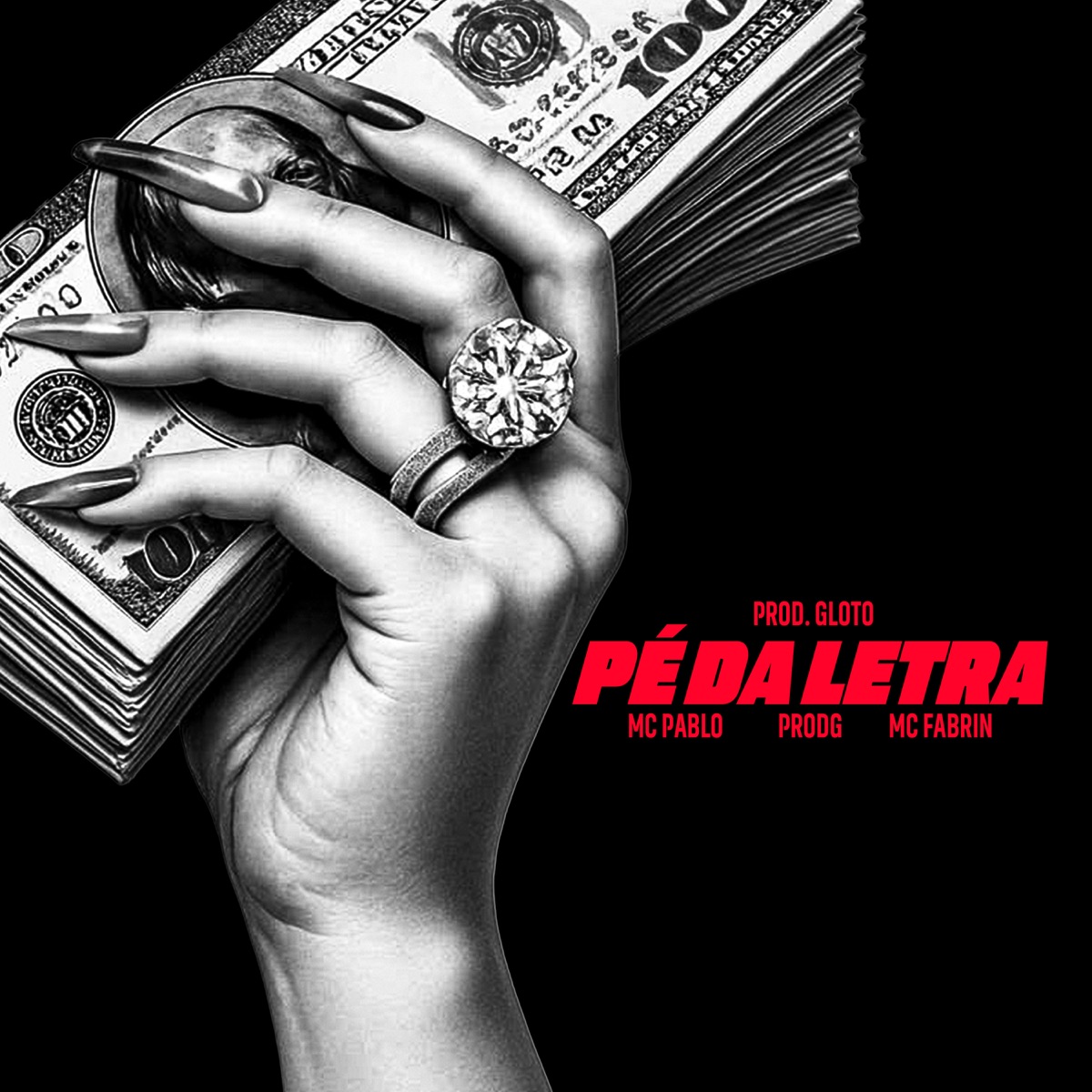 Pé da Letra - Single by Mc Pablo, MC Fabrin, ProdG & Prod Gloto album cover