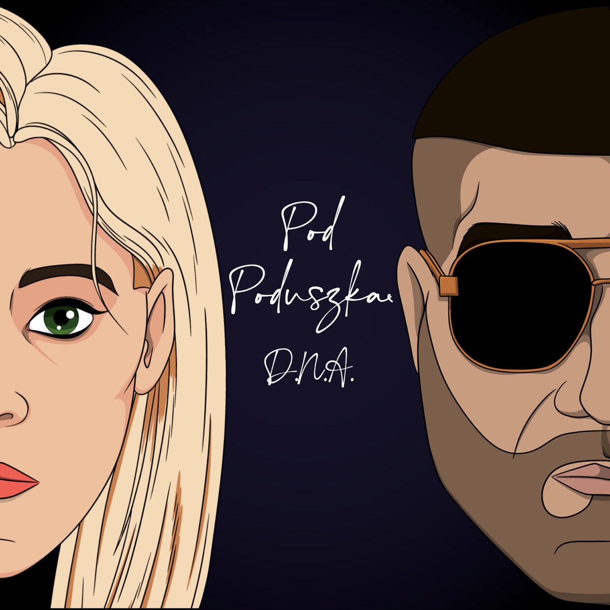 Pod poduszką - Single by D.N.A, Darya & Nizioł album cover