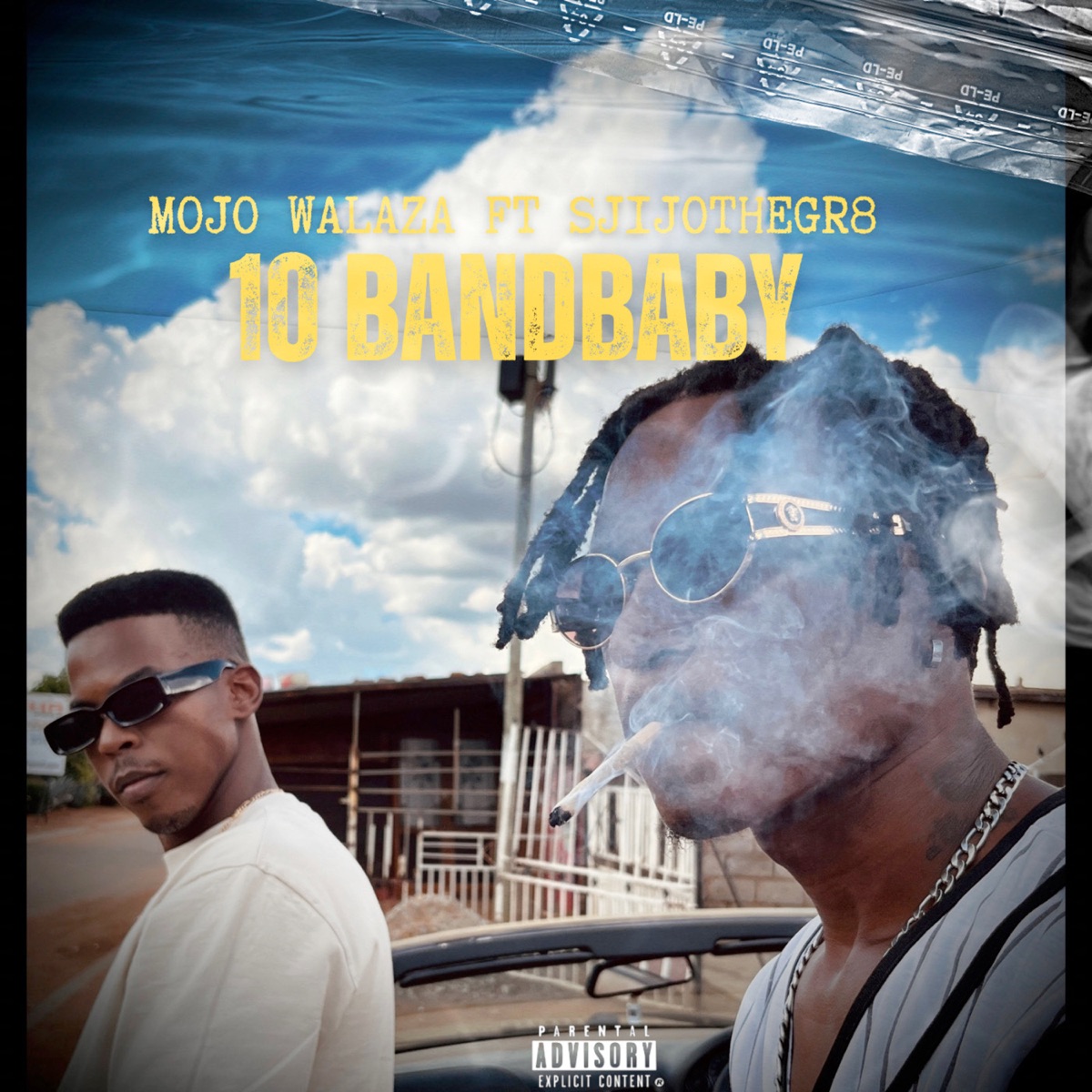 10Bandbaby (feat. SjijoTheGr8) - Single by Mojo Walaza album cover