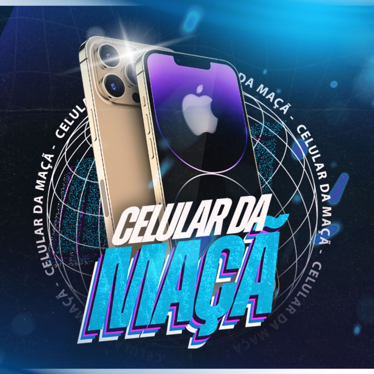 Celular da Maçã - Single by JUNIN, FIEL7 & DJ CH O FAIXA album cover